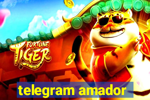 telegram amador