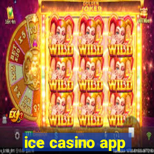 ice casino app