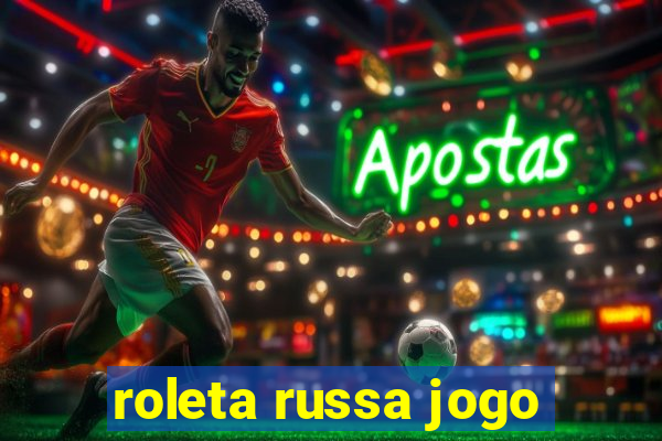 roleta russa jogo