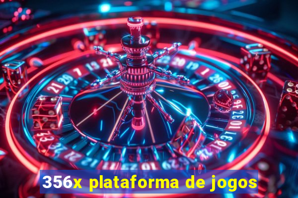 356x plataforma de jogos