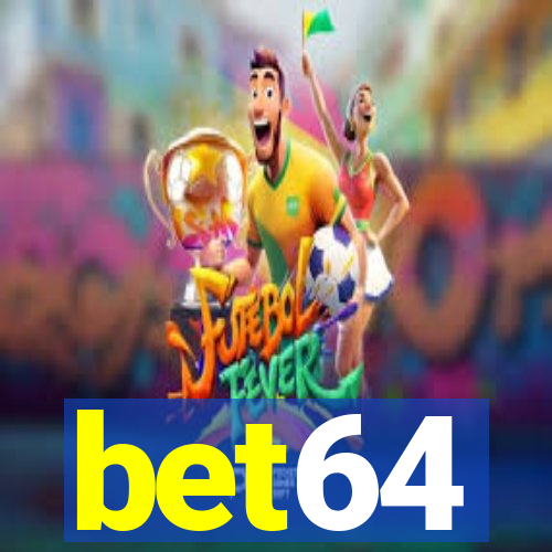 bet64