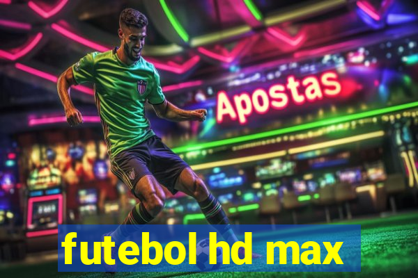 futebol hd max