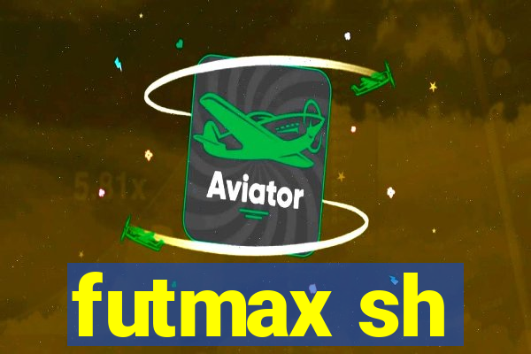 futmax sh