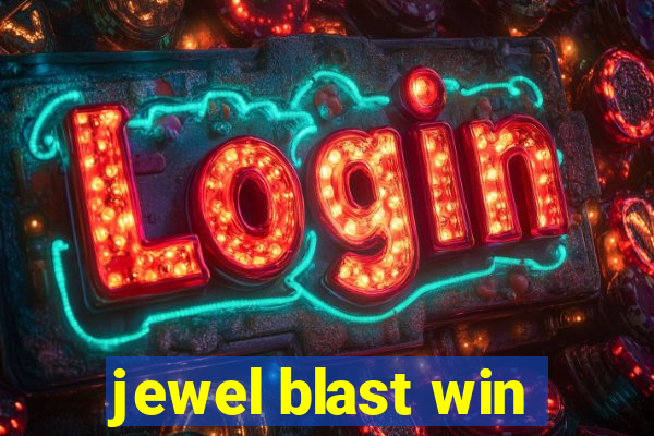 jewel blast win