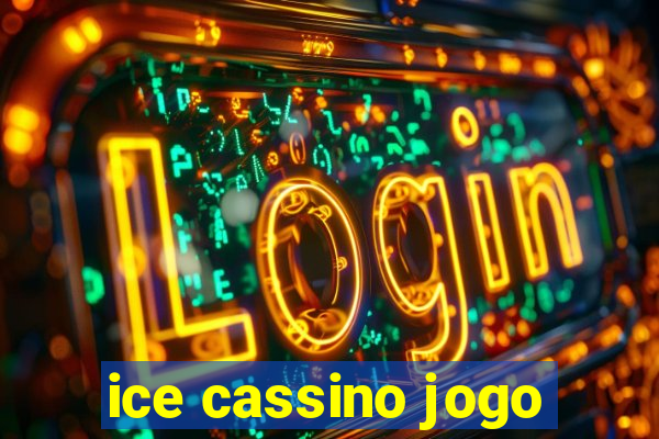 ice cassino jogo