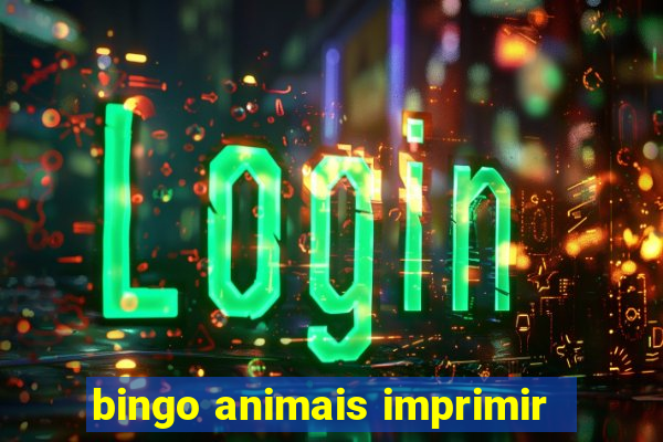 bingo animais imprimir