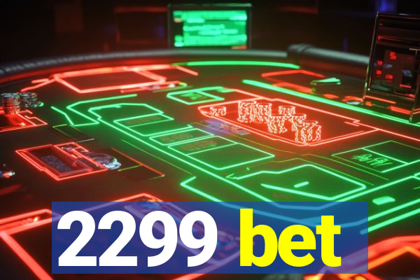 2299 bet