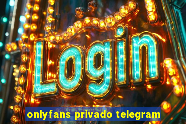 onlyfans privado telegram