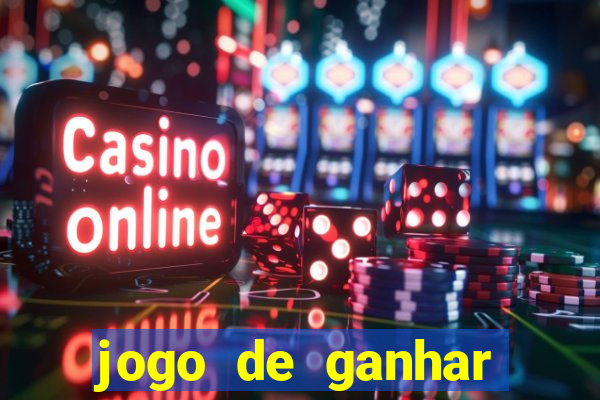 jogo de ganhar dinheiro de verdade sem depositar