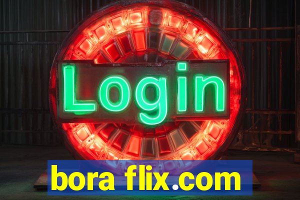 bora flix.com