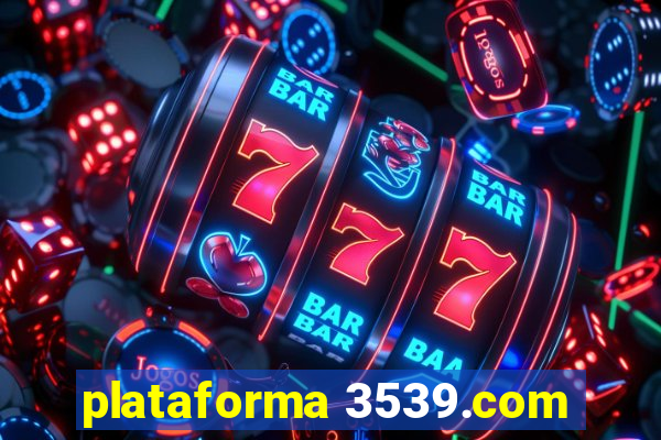 plataforma 3539.com