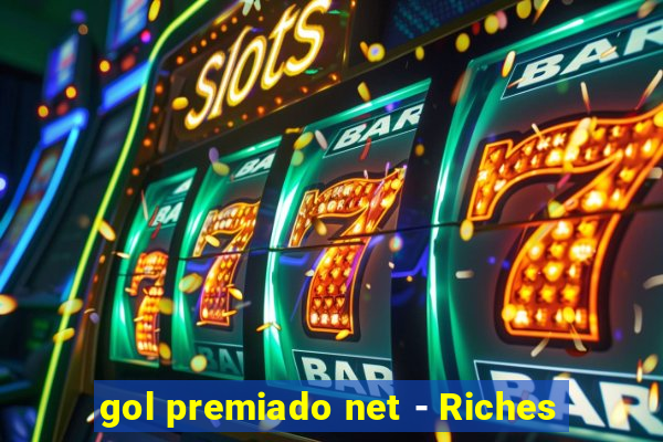 gol premiado net - Riches