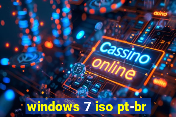 windows 7 iso pt-br