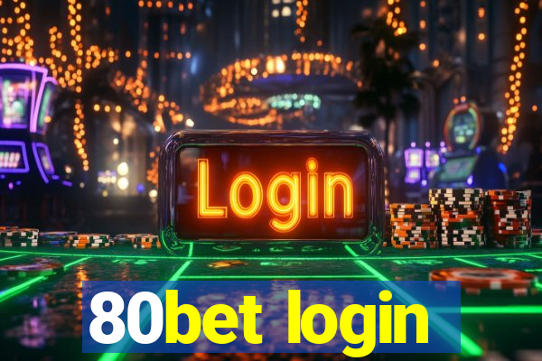 80bet login