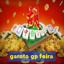 garoto gp feira