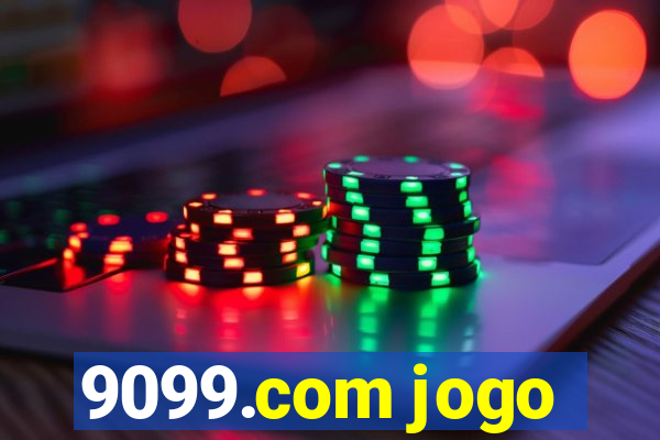 9099.com jogo