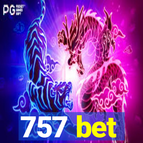 757 bet