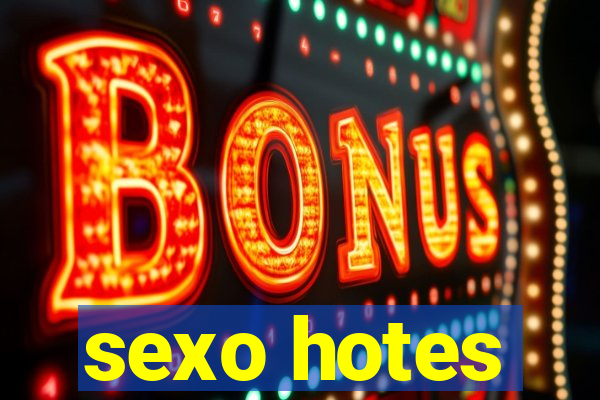 sexo hotes