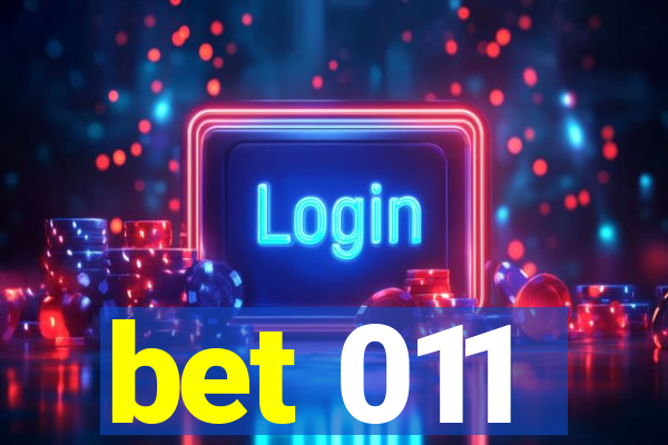 bet 011