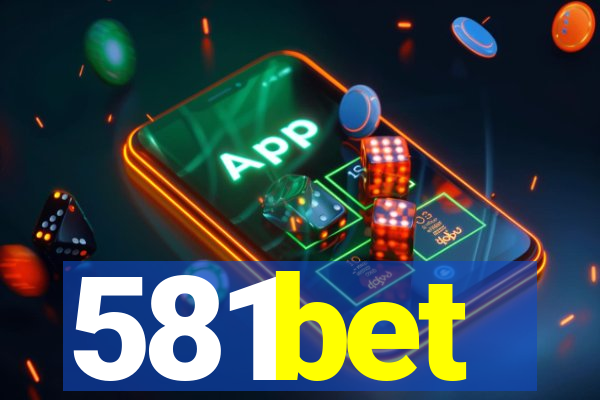 581bet