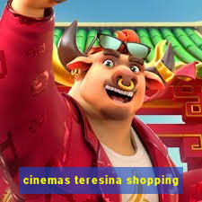 cinemas teresina shopping