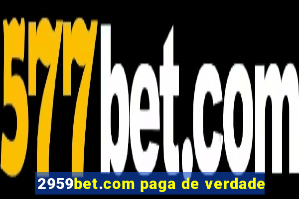 2959bet.com paga de verdade