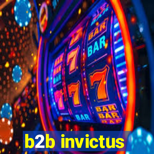 b2b invictus