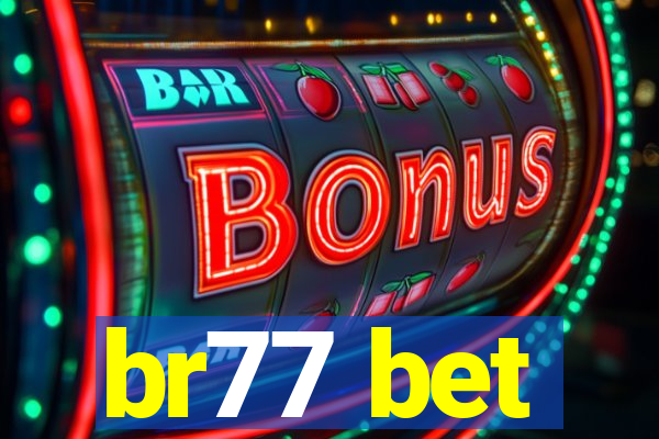 br77 bet