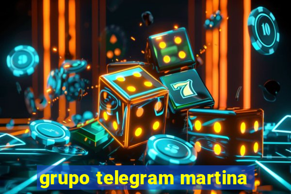 grupo telegram martina