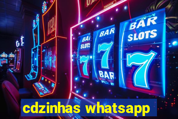 cdzinhas whatsapp