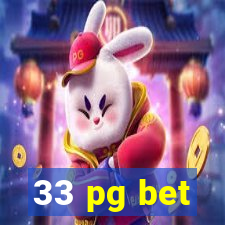 33 pg bet