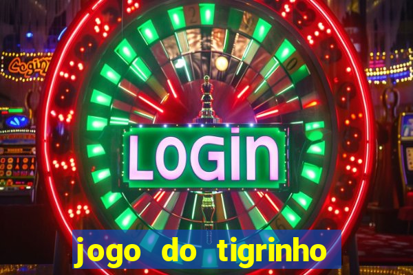 jogo do tigrinho é legalizado no brasil