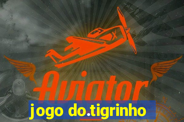 jogo do.tigrinho