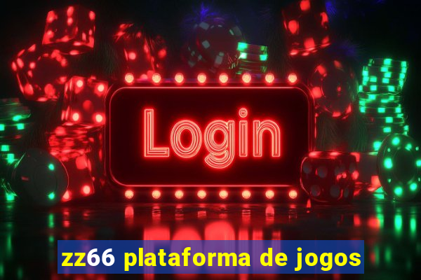 zz66 plataforma de jogos