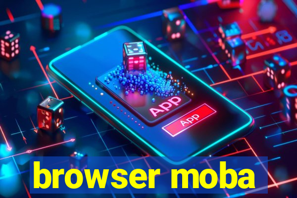 browser moba