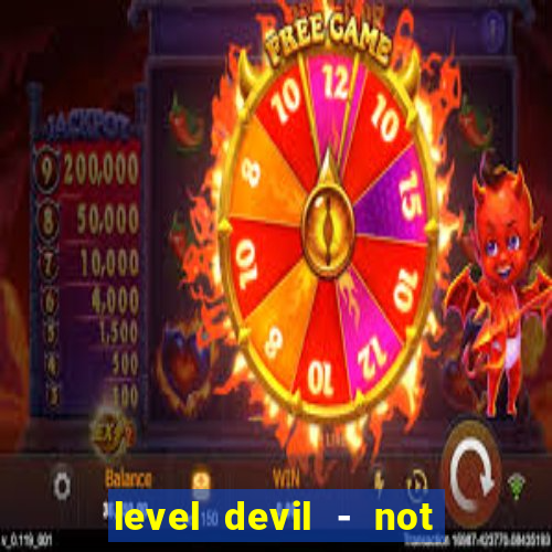 level devil - not a troll game