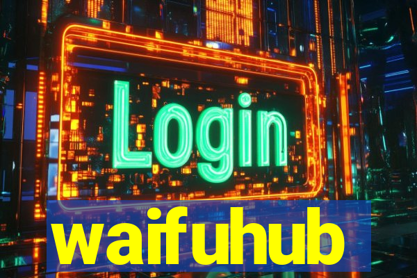 waifuhub