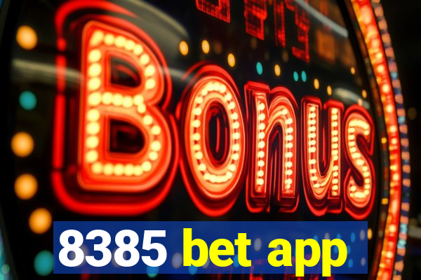 8385 bet app