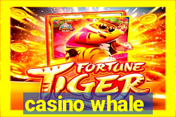 casino whale