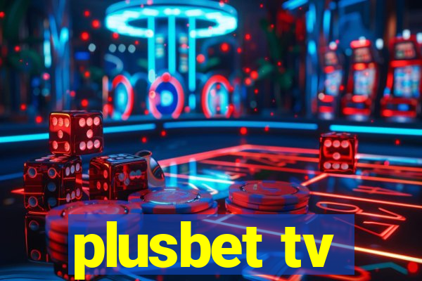 plusbet tv