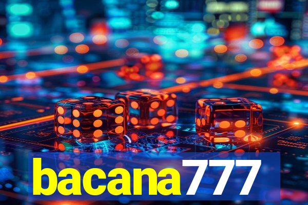 bacana777