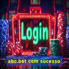 abc.bet com sucesso