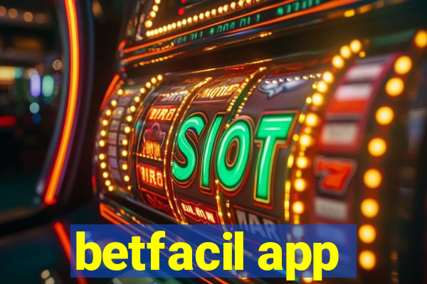 betfacil app