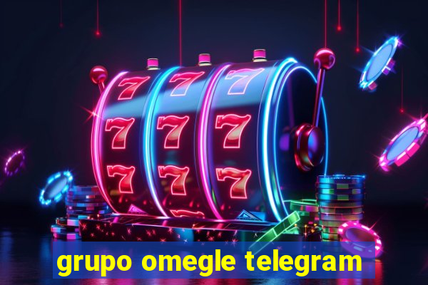 grupo omegle telegram