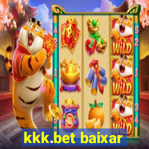 kkk.bet baixar