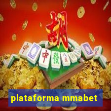 plataforma mmabet