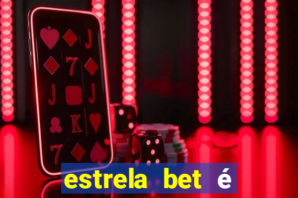 estrela bet é regulamentada no brasil