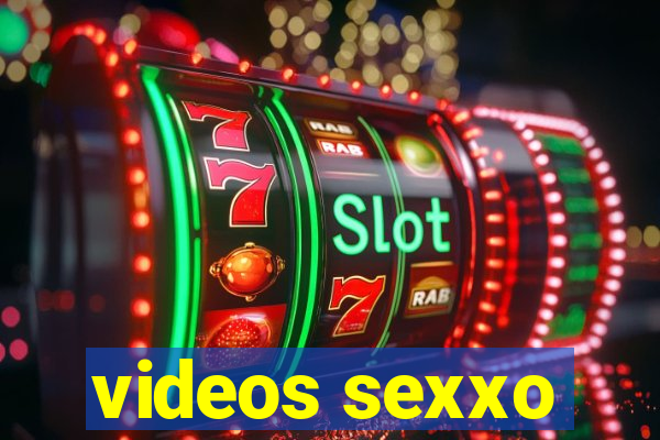 videos sexxo