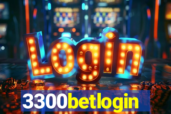 3300betlogin