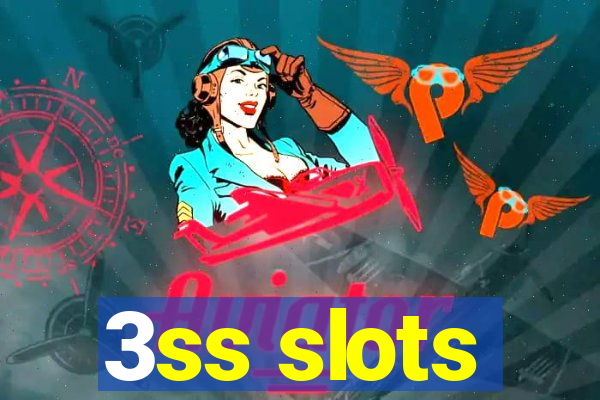 3ss slots